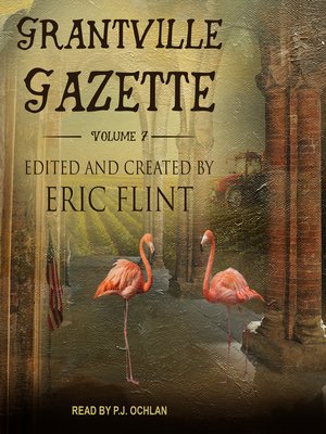 Grantville Gazette, Volume 7 - Audiobook